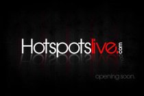 HOTSPOTSLIVE.COM OPENING SOON