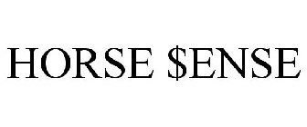 HORSE $ENSE