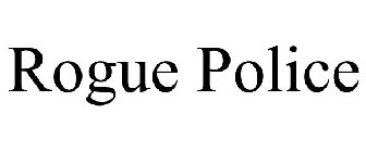 ROGUE POLICE