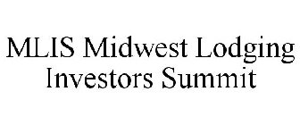 MLIS MIDWEST LODGING INVESTORS SUMMIT