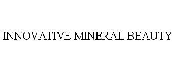 INNOVATIVE MINERAL BEAUTY