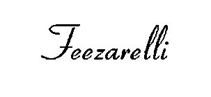 FEEZARELLI