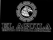 EL AGUILA CENTRO DE COMIDA MEXICANA