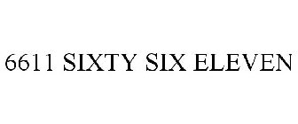 6611 SIXTY SIX ELEVEN