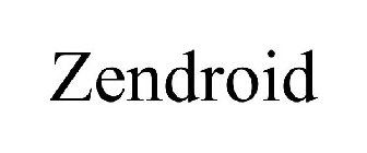 ZENDROID