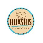 HUASHIS CHOCOLAT