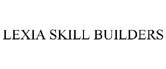 LEXIA SKILL BUILDERS