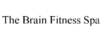 THE BRAIN FITNESS SPA