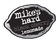 MIKE'S HARD BLACK CHERRY LEMONADE