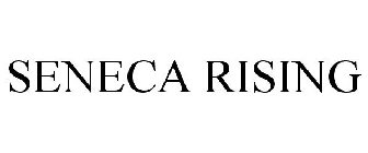 SENECA RISING