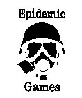 EPIDEMIC GAMES