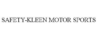 SAFETY-KLEEN MOTOR SPORTS