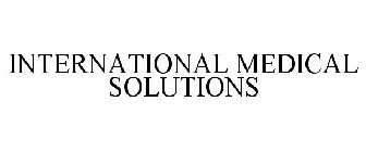 INTERNATIONAL MEDICAL SOLUTIONS