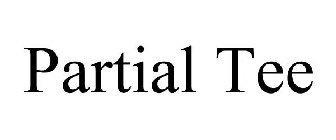 PARTIAL TEE
