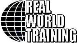 REAL WORLD TRAINING