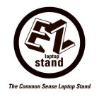 EZ LAPTOP STAND THE COMMON SENSE LAPTOP STAND