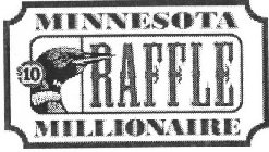 $10 MINNESOTA RAFFLE MILLIONAIRE