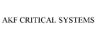 AKF CRITICAL SYSTEMS