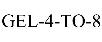 GEL-4-TO-8