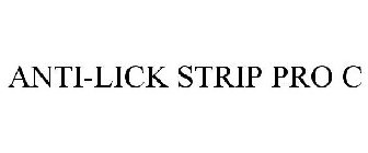 ANTI-LICK STRIP PRO C