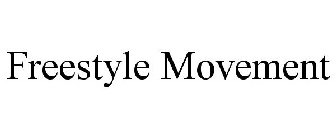 FREESTYLE MOVEMENT