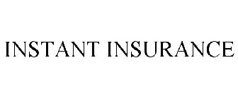 INSTANT INSURANCE