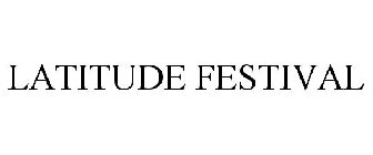 LATITUDE FESTIVAL