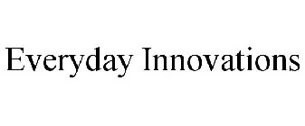 EVERYDAY INNOVATIONS