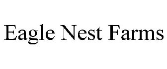 EAGLE NEST FARMS