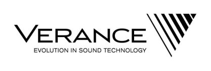 VERANCE EVOLUTION IN SOUND TECHNOLOGY