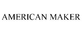 AMERICAN MAKER