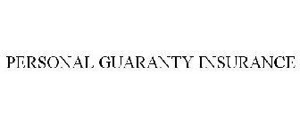 PERSONAL GUARANTY INSURANCE