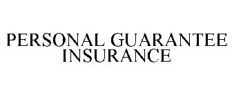 PERSONAL GUARANTEE INSURANCE