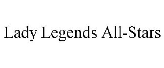 LADY LEGENDS ALL-STARS