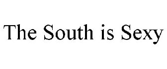 THE SOUTH IS SEXY