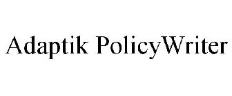 ADAPTIK POLICYWRITER