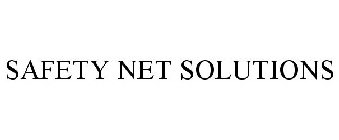 SAFETY NET SOLUTIONS