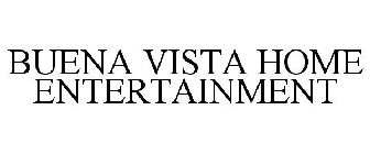 BUENA VISTA HOME ENTERTAINMENT