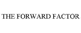 THE FORWARD FACTOR