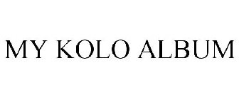 MY KOLO ALBUM