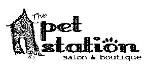 THE PET STATION SALON & BOUTIQUE