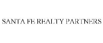 SANTA FE REALTY PARTNERS