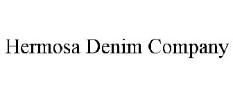 HERMOSA DENIM COMPANY