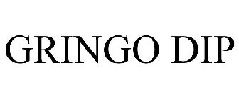 GRINGO DIP