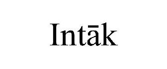 INTAK