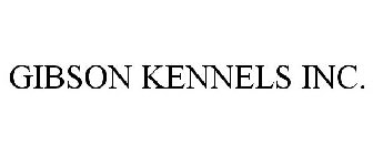 GIBSON KENNELS INC.