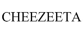 CHEEZEETA