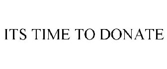 ITS TIME TO DONATE