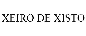 XEIRO DE XISTO