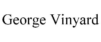 GEORGE VINYARD